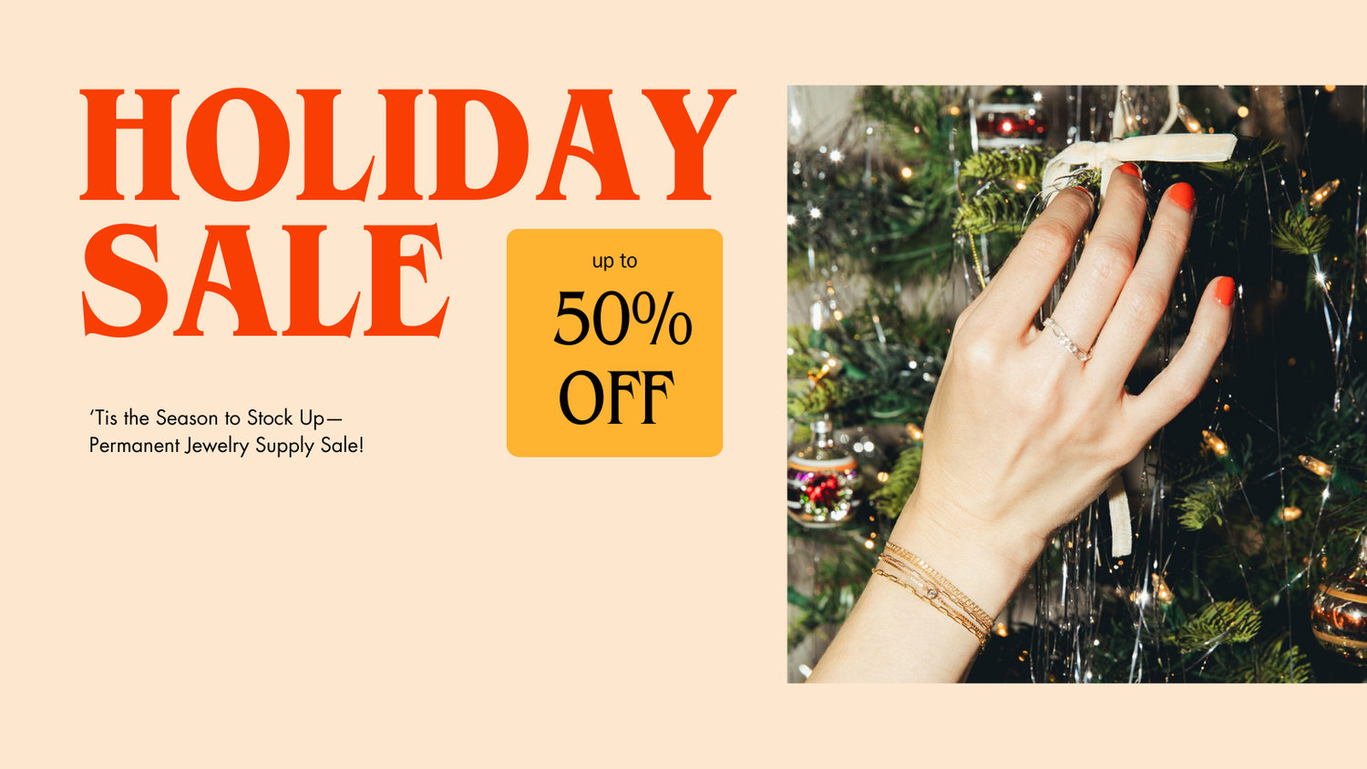 Shop Permanent Jewelry Supply Holiday Sale