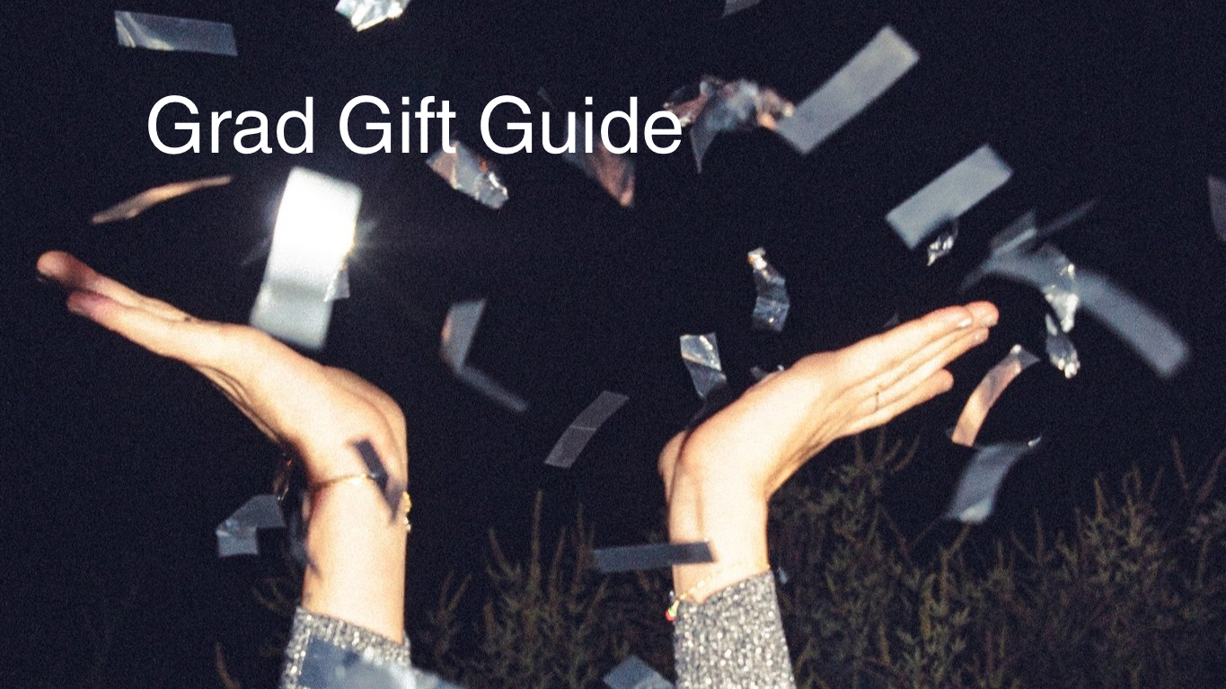 Graduation Gift Guide